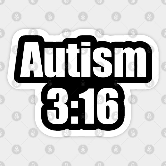 Autism 316 Sticker by jonah block